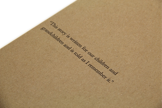 close-up of a brown paper with the text: "this story is written for our children and grandchildren and is told as i remember it."