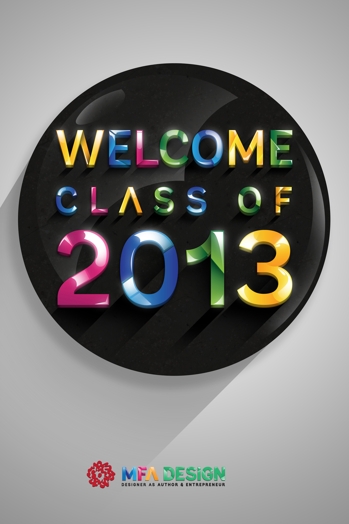 poster of the welcome class of 2013