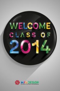 poster of the Welcome class of 2014