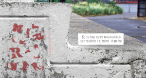 R is for Ross Macdonald event banner with a photo of a side view of stairs in the streets