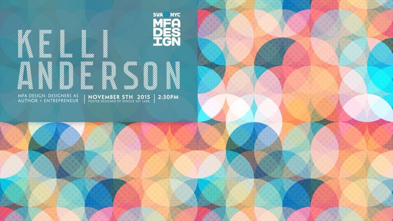 Kelli Anderson event poster made with colorful circles in blue, cyan, red, etc.