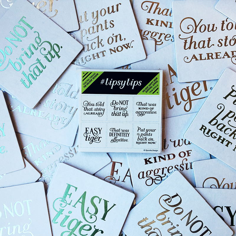 A photo of  some sticker notes with different embossed and colored text on them. Some of the text on them: #lipsytips, Do Not Bring That Up, Easy Tiger, That was kind of aggressive, You told that story already.
