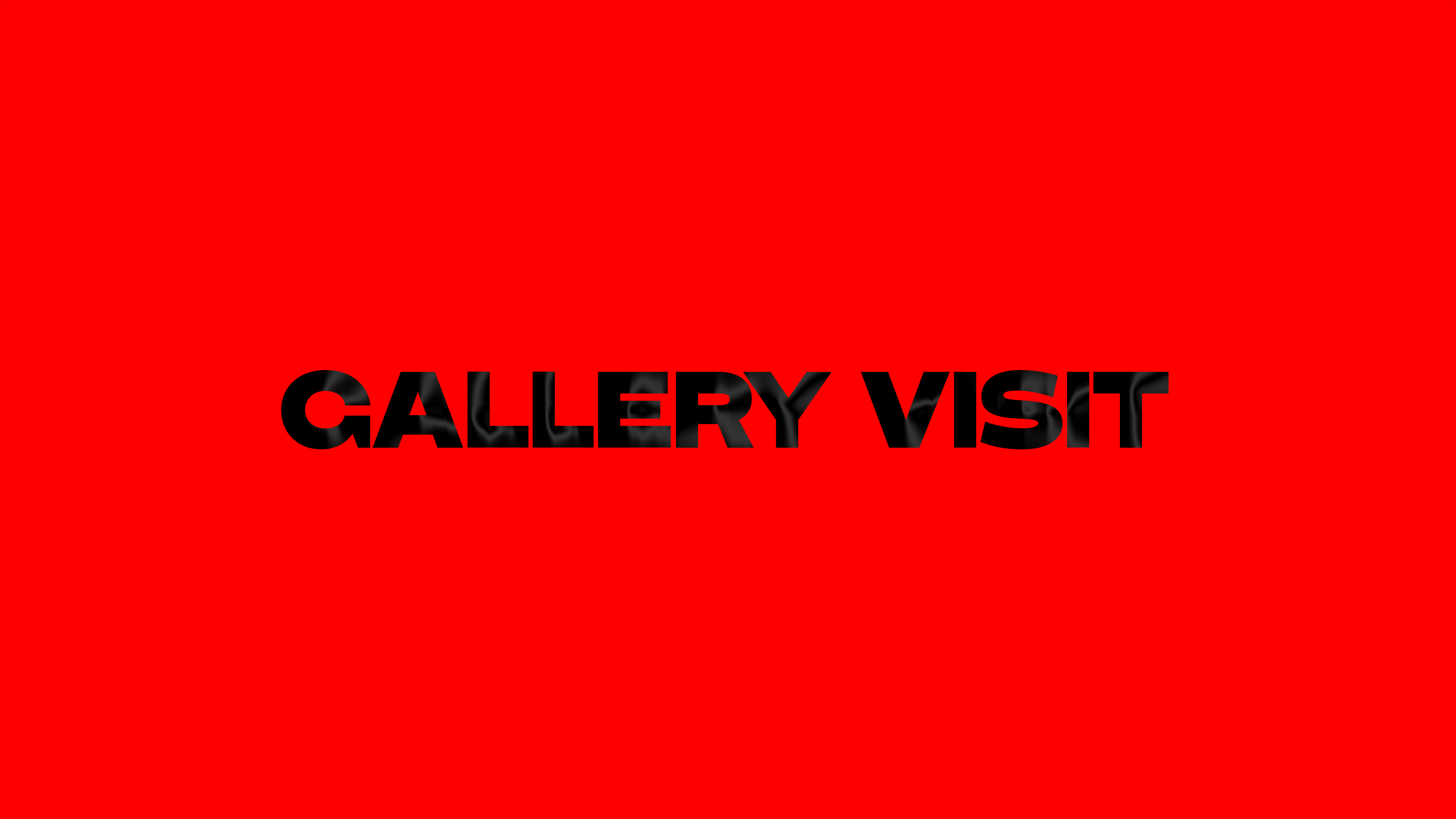 gallery visit text written in black on red background