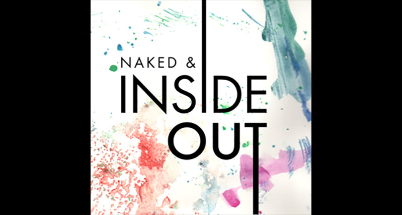 A white poster showing multicolor brush splashes and on it the text: Naked & Inside Out.