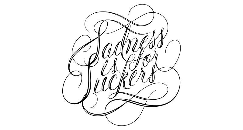 A text styled logo that says: Sadness is for Suckers.