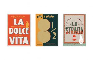 Different poster designs that read: La dolce vita, Otto E Mezzo 1/2 and La Strada.
