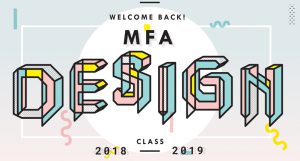 Welcome back logo of the MFA Design Class 2018 2019.