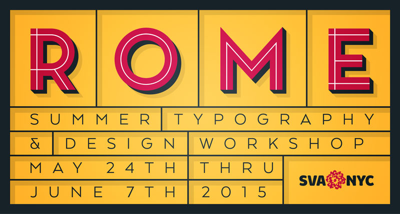 A poster made from yellow tiles, red and black text that says: Rome Summer Typography & Design Workshop. SVA NYC logo.