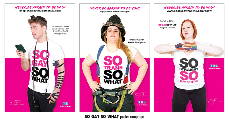 A set of three posters colored in pink and white, each having a person with a t-shirt on which is the text: So Gay So What, So Trans So What, So Supportive.