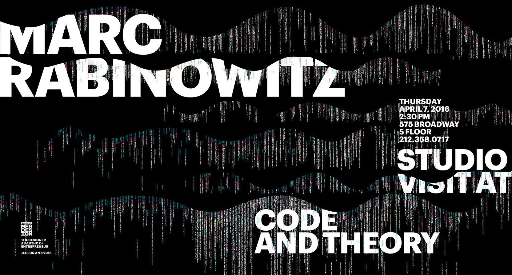 A black and white poster with wave like white text: Marc Rabinowitz. Code and Theory.
