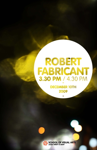 A poster with different bubble shaped lens flares and the text Robert Fabricant in a white bubble.