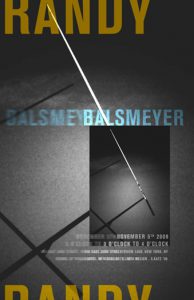 A poster showing some gray and white lines with text Randy Salsme Balsmeyer.