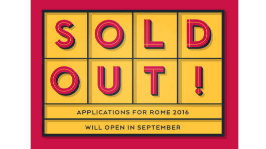 An informative poster with yellow tiles on a red background. The text on a poster says: SOLD OUT! Applications for Rome.