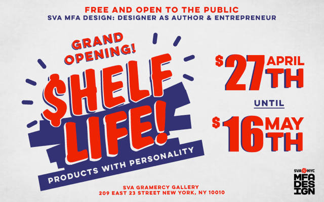 A poster with blue and red text that says: Grand Opening SHELF LIFE Products With Personality. The $ sign is used as an S letter.