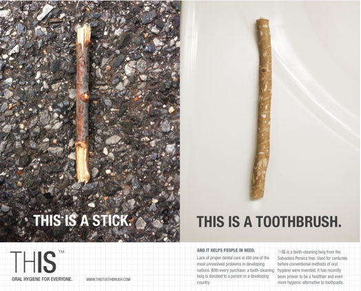 A poster showing two pictures: one with a piece of stick and the other a toothbrush in a form o f a piece of stick.