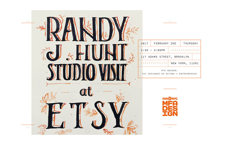 A poster with some orange drawn plants and the text: Randy J. Hunt Studio Visit at ETSY. Also there is an orange SVA NYC MFA Design logo.