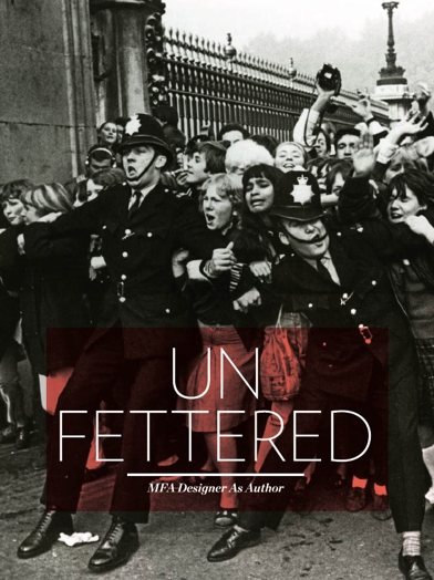 A black and white photo of a group of people held by London police with the title: UNFETTERED.