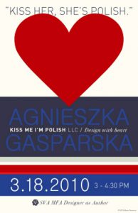 A poster showing a big red heart along with some blue and white text that says: Kiss me I'm polish.