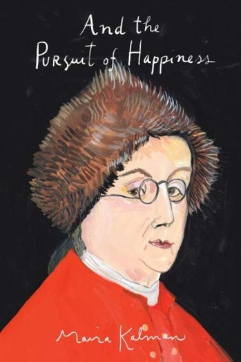 A poster showing a person wearing glasses and a red coat with the text: And the pursuit of happiness.