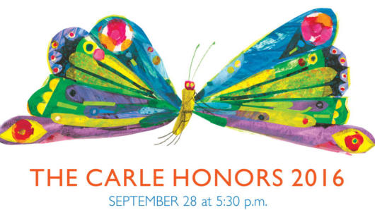 A poster with a colorful butterfly in the middle. The title of the poster: The Carle Honors 2016.