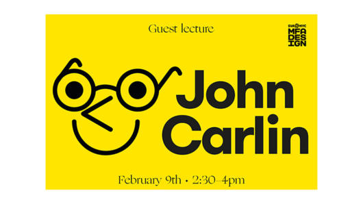 A yellow poster with a smiley face wearing glasses. On it the text: John Carlin. Guest Lecture. NYC SVA MFA Design logo.