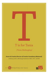 A yellow banner with a red T and text that says: T is for Tanya. Tania Mailangkay.