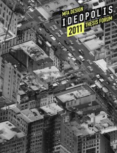 A poster with a black and white photo of a city scape, rendered as an inverted illusion. The title of the poster: MFA Design IDEOPOLIS.