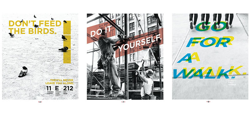 A set of three posters showing birds on a street, people working at a construction site and a pavement. Each poster has these titles: Don't Feed The Birds, Do it Yourself, Go For A walk.
