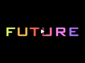 The text Future rainbow colorized.