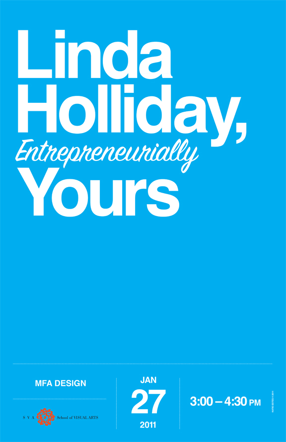 A blue poster with text: Linda Holliday, Entrepreneurially Yours.