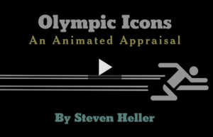 A pictogram of a human running and the text Olympic Icons An Animated Appraisal by Steven Heller