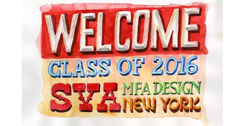 A painted logo for Welcome Class SVA MFA DESIGN NEW YORK.
