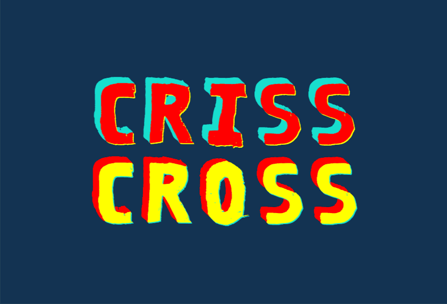 A colorful animation of a text that says: crisscross.