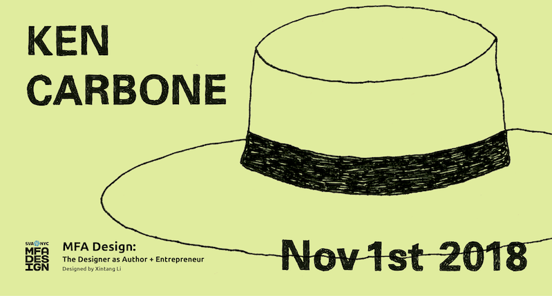 A green poster with a drawn hat and the text: Ken Carbone.