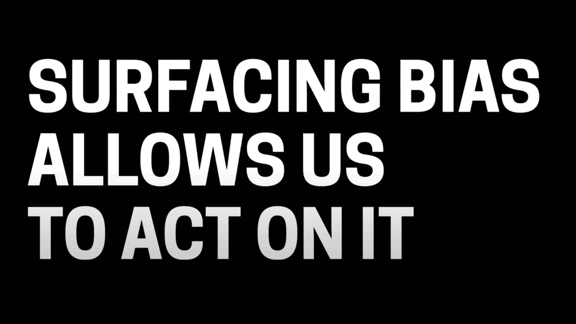 Josh clark quote" surfacing bias allows us to act on it"