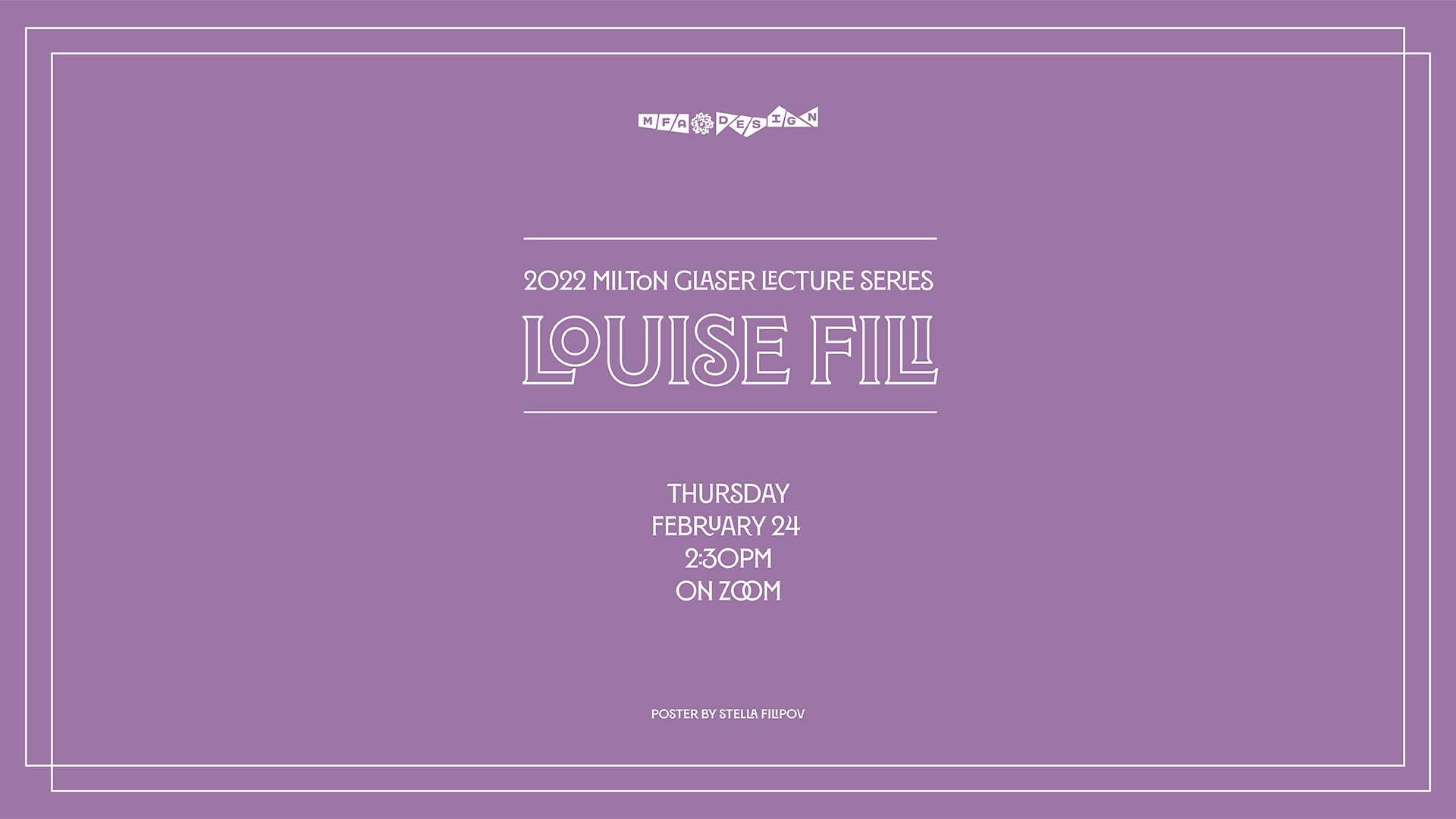 Event poster for Louise Fili, 2022 Milton Glaser Lecture Series, held on February 24 on zoom on violet background