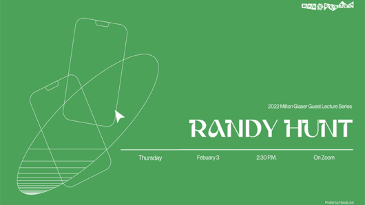 poster announcing the guest lecture Randy Hunt with date and time, green background