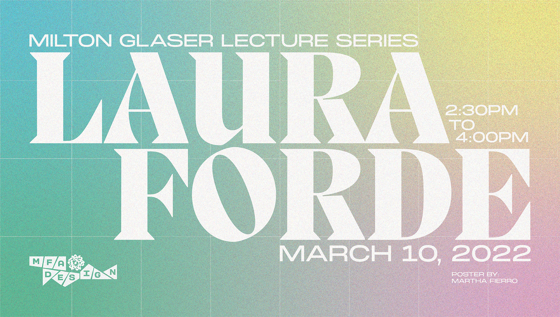 Milton Glaser lecture series Laura Forde event poster on multi-color background with blue, green, yellow, pink, etc.