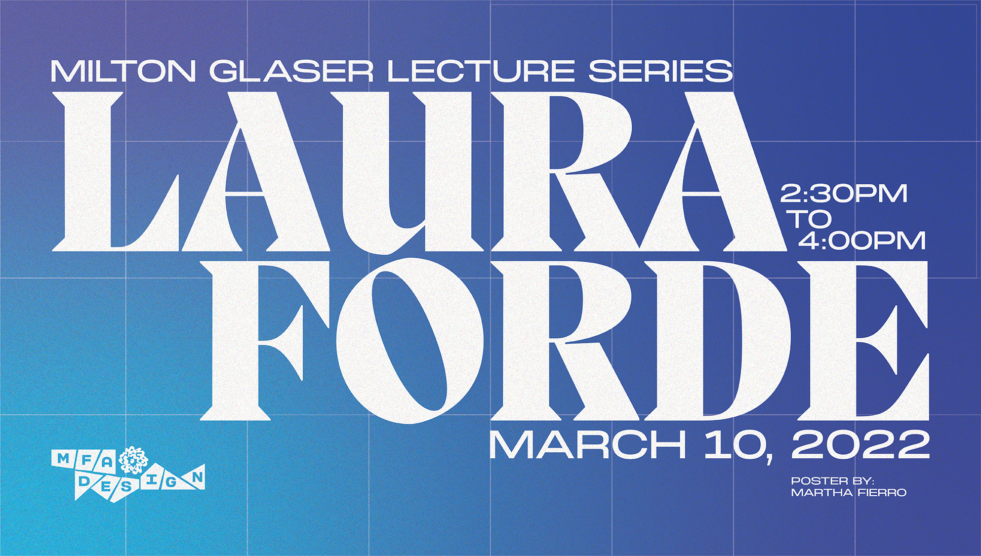 Milton Glaser lecture series Laura Forde event poster on blue background with a lighter blue radial light ion the lower-left corner