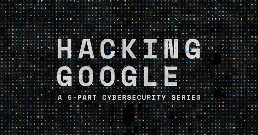 black screen with small icons and white typography on top with the title Hacking Google