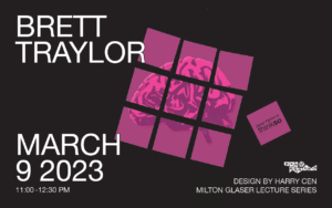 black and pink poster for Brett Traylor lecture