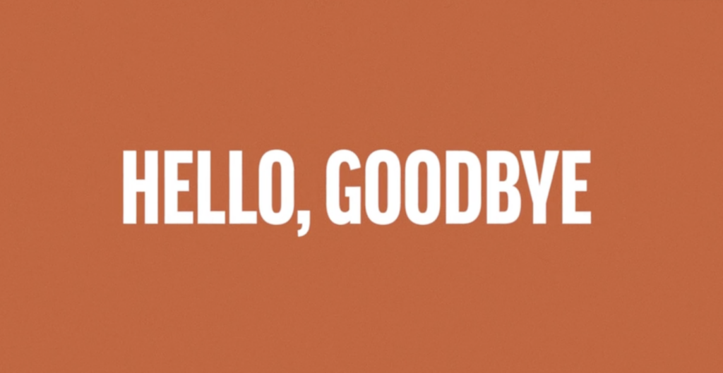 Hello, Goodbye - MFA Design