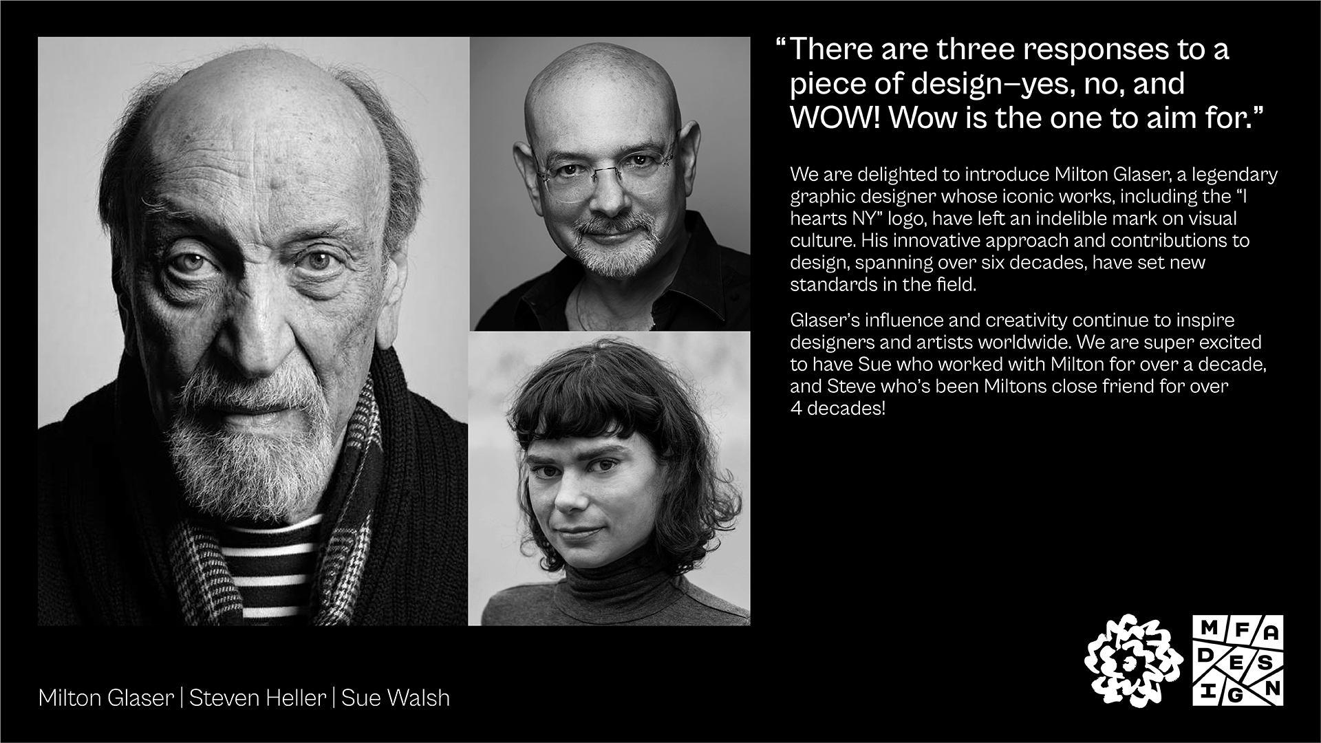 portraits of Milton Glaser, Steven Heller and Sue Walsh